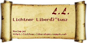 Lichtner Liberátusz névjegykártya